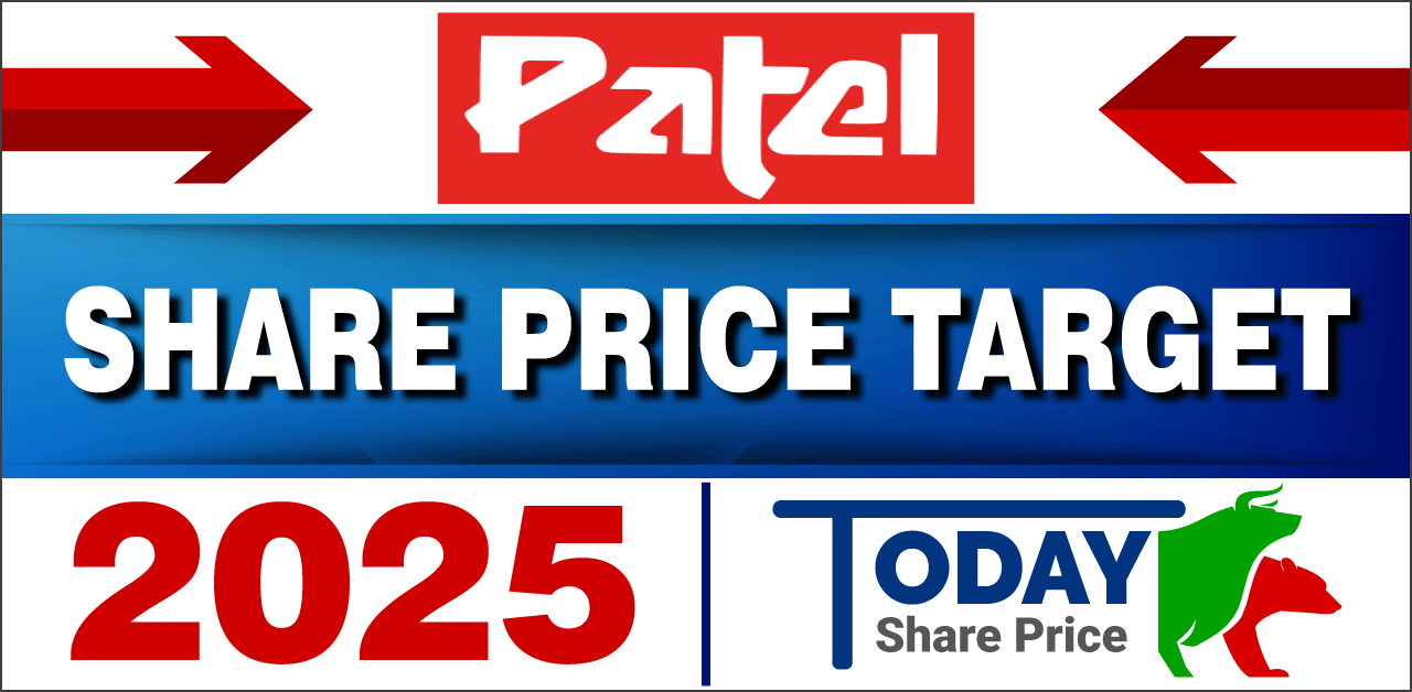 Patel Engineering Share Price Target 2025